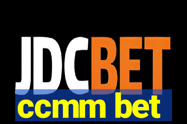 ccmm bet